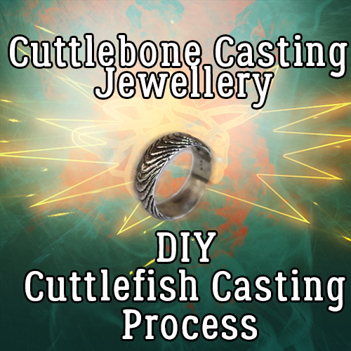 Cuttlebone Casting Jewellery | DIY Cuttlefish Casting Process