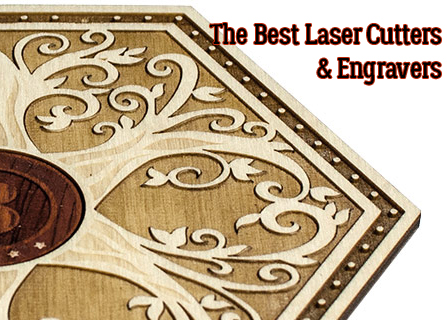 Top 5 – Best Laser Cutters & Engravers – UPDATED 2018