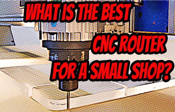 best cnc router for small shop