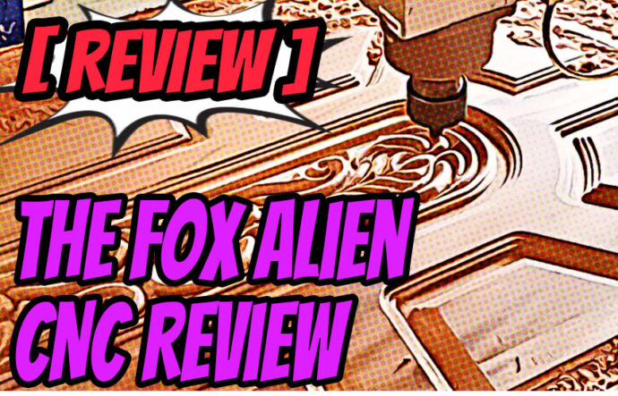 fox alien cnc review